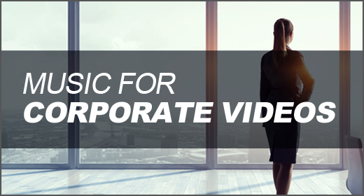 Music for Corporate Videos