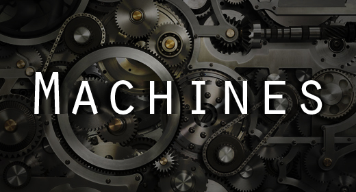 Machines