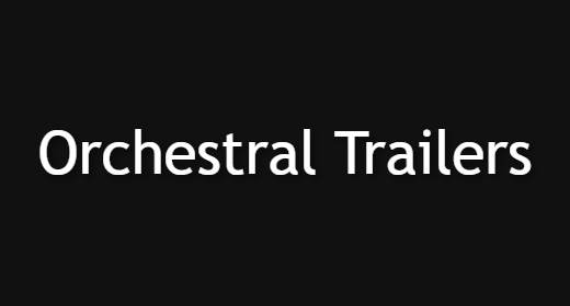 Orchestral Trailers